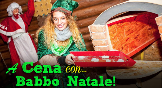 A cena con Babbo Natale e ingresso al Bosco degli Elfi