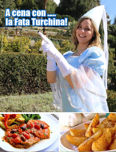 Cena con la Fata Turchina