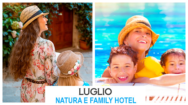 offerte luglio 7 giorni in Toscana con bambini