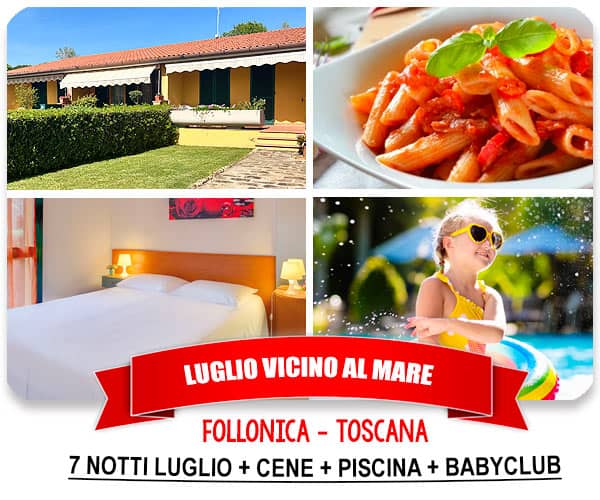 Offerte Luglio mare in Toscana con bambini in appartamenti affitto vicino mare, casa vacanza, residence e villaggio turistico.