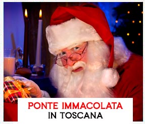 Ponte Immacolata 8 dicembre 2026 in Toscana con Bambini