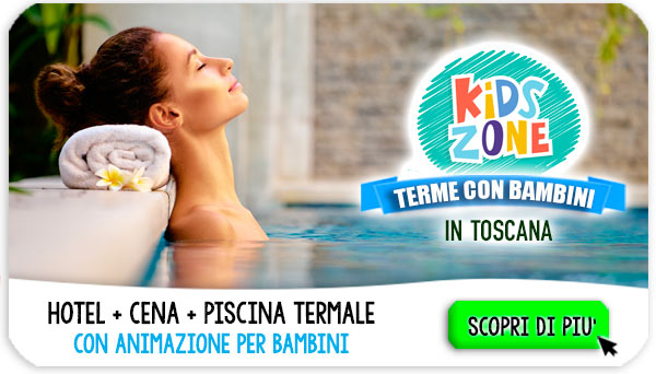 Ponte 1 maggio 2023 terme in Toscana con bambini