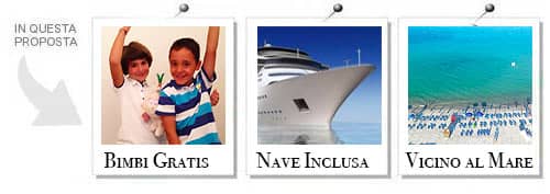 Offerte Sardegna con nave e bimbi gratis per le Vacanze con bambini in Sardegna